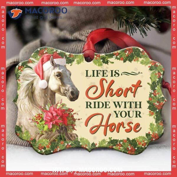 Horse Life Is Short Ride With Your Metal Ornament, Rocking Horse Ornament