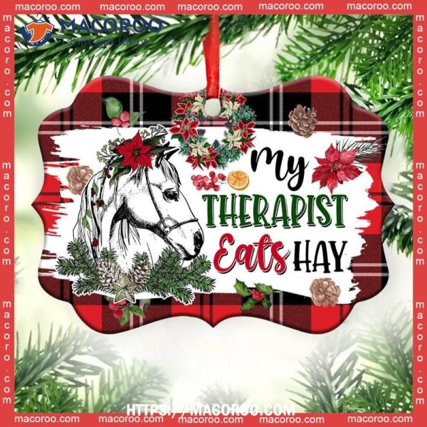 Horse My Therapist Eats Hay Metal Ornament, Custom Horse Ornaments