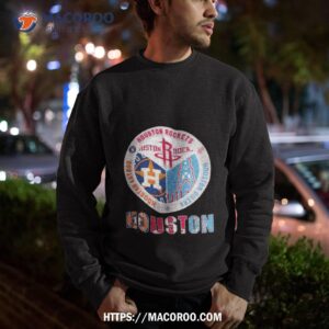 Houston Sport Teams Houston Rockets Houston Astros And Houston Oilers Shirt 2 houston sport teams houston rockets houston astros and houston oilers shirt sweatshirt