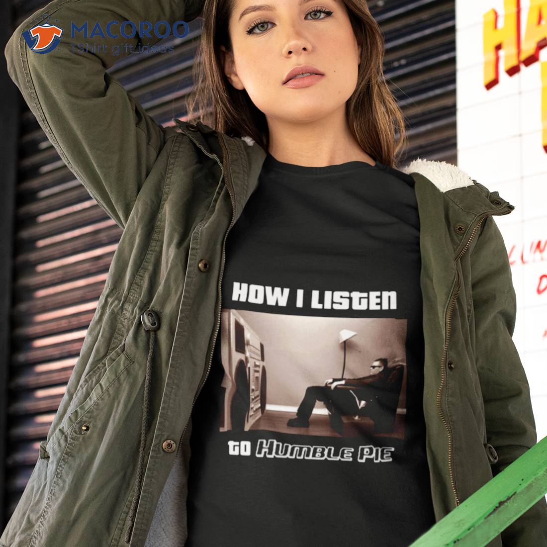 How I Listen Humble Pie Shirt How I Listen Humble Pie Shirt