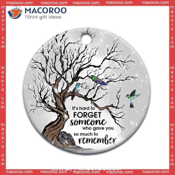 Hummingbird Memorial Hard To Forget Circle Ceramic Ornament, Hummingbird Xmas Ornaments