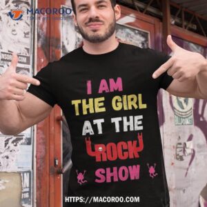 I Am The Girl At Rock Show Music Lover Vintage Shirt