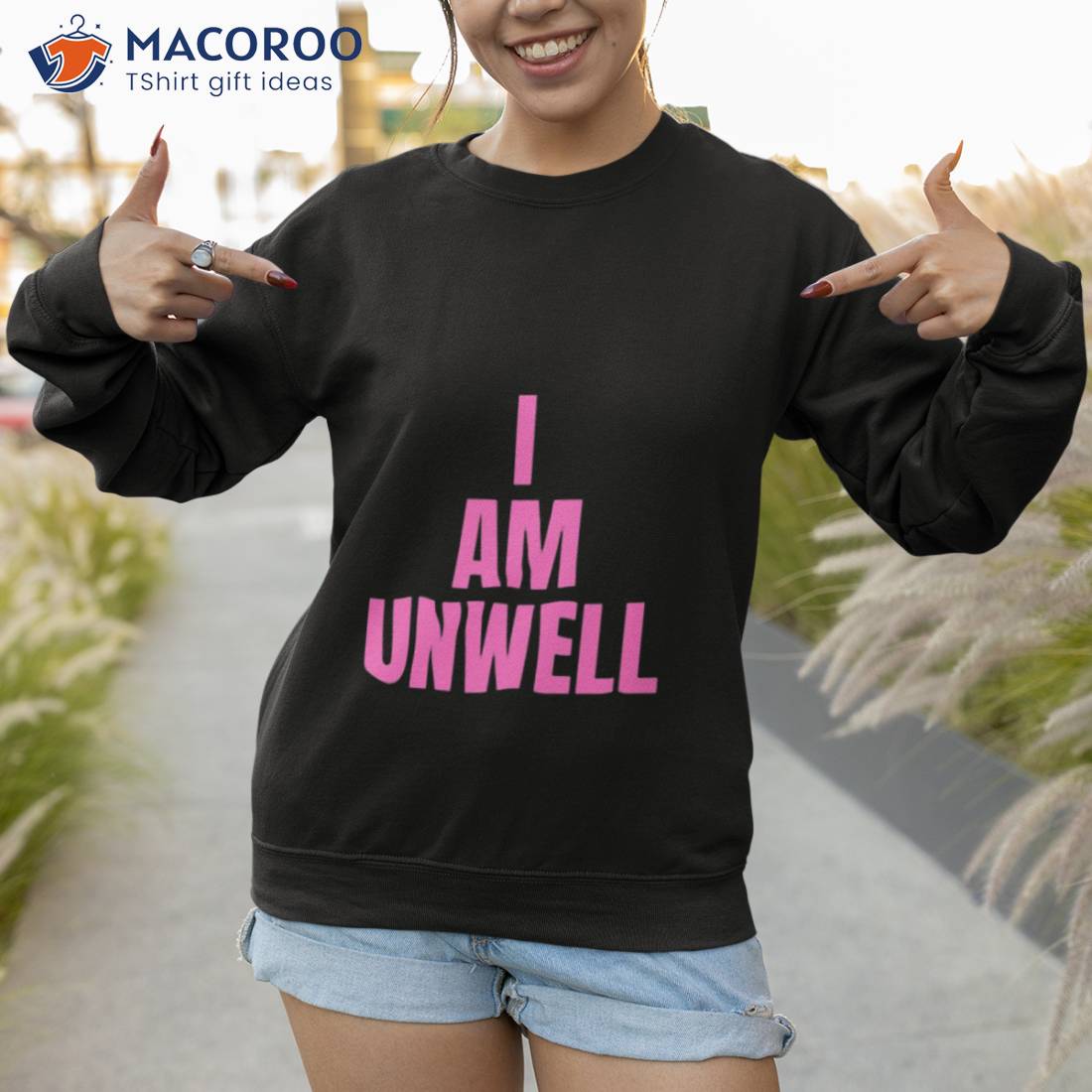 I Am Unwell Pink Sofia Franklyn Shirt I Am Unwell Pink Sofia Franklyn Shirt