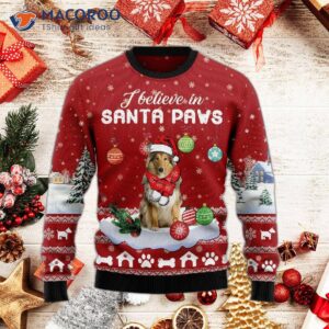 I Believe In Santa Paws’ Ugly Christmas Sweater.
