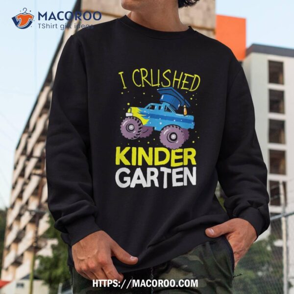 I Crushed Kindergarten Monster Truck Graduation Boys Shirt