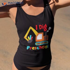 i dig preschool dump truck back to school shirt for kids tank top 2