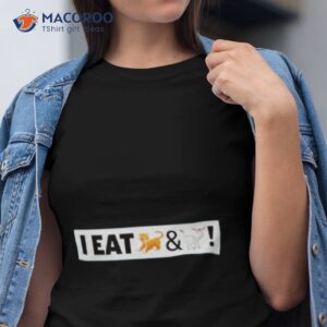 i eat tiger and donkey shirt tshirt