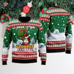 I Have A Big Package For You: An Ugly Christmas Sweater.