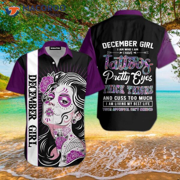 I Have Tattoos, Pretty Eyes, Thick Thighs, And Black Purple Hawaiian Shirts.