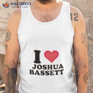 i love joshua bassett shirt tank top