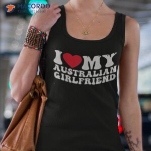 I Love My Australian Girlfriend Heart Gf Shirt