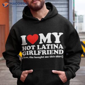 I Love My Hot Latina Girlfriend Heart Shirt