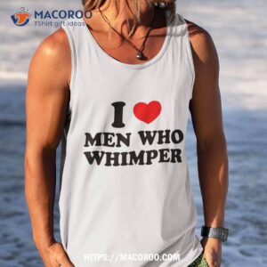 i love who whimper heart funny memes shirt tank top