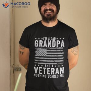 I’m A Dad Grandpa And Veteran Fathers Day Papa Shirt