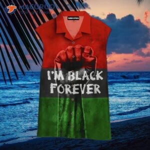 i m black forever green and red hawaiian shirt 1