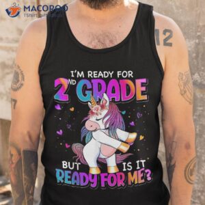i m ready for 2nd grade shirt back to school girls tank top
