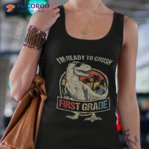 i m ready to crush 1st grade dinosaur t rex back school shirt tank top 4