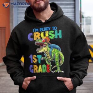 i m ready to crush 1st grade dinosaurs kids back school shirt hoodie