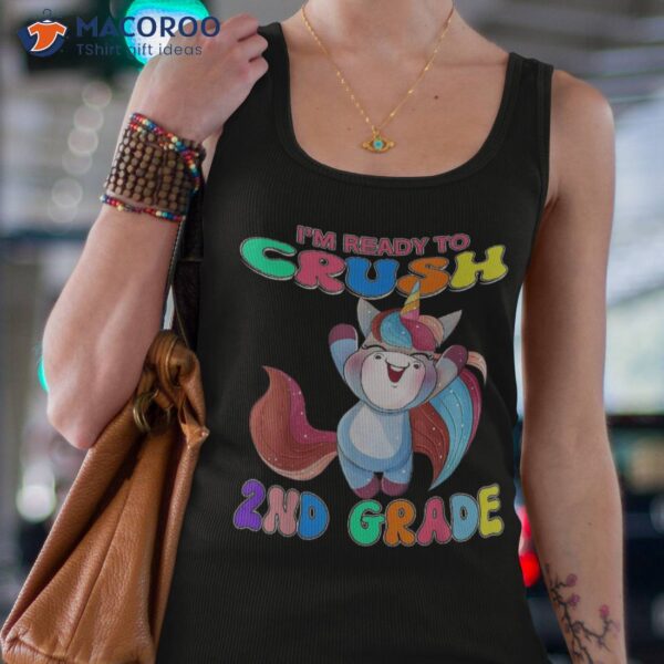 I’m Ready To Crush 2nd Grade Back School Unicorn Shirt