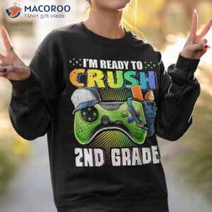 i m ready to crush 2nd grade back school video game boys shirt sweatshirt 2