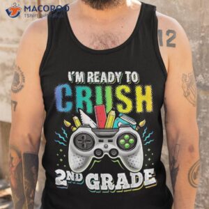 i m ready to crush 2nd grade back school video game boys shirt tank top