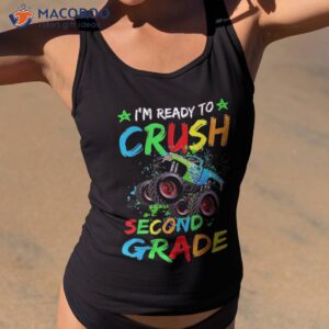 I’m Ready To Crush 2nd Grade Monster Truck Back School Shirt