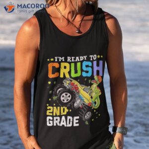 i m ready to crush 2nd grade monster truck dinosaur boys shirt tank top