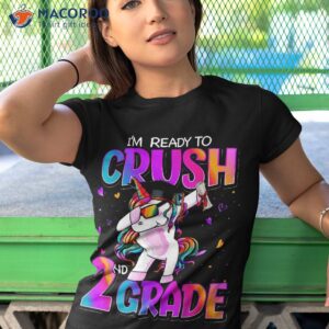 i m ready to crush 2nd grade unicorn back school girls shirt tshirt 1