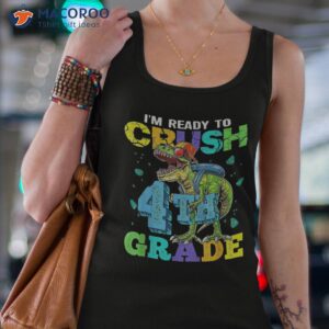 i m ready to crush 4th grade back school dinosaur kids shirt tank top 4