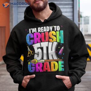 I’m Ready To Crush 5th Grade Back School Art Kit Girls Shirt