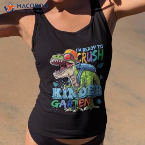 I’m Ready To Crush Kindergarten Dinosaur Back School Kids Shirt