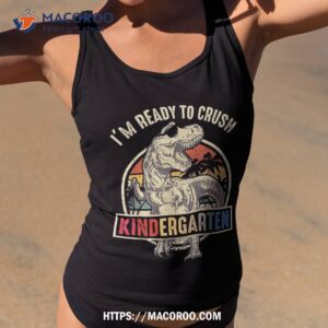 i m ready to crush kindergarten dinosaur boys back school shirt tank top 2