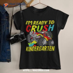 i m ready to crush kindergarten monster truck boys shirt tshirt