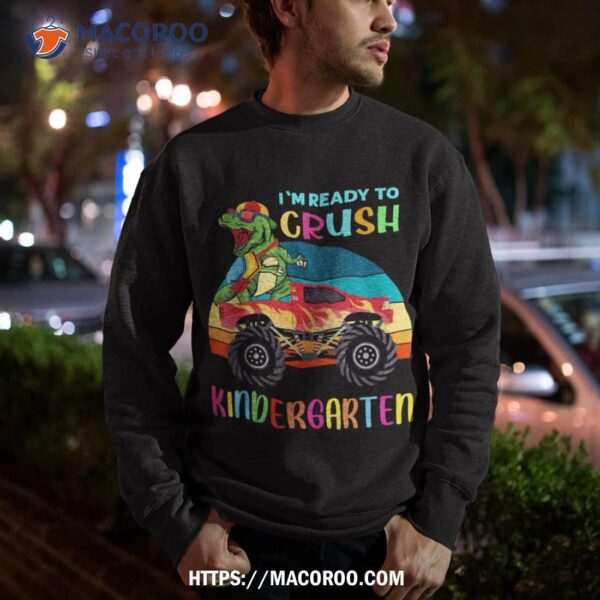 I’m Ready To Crush Kindergarten Monster Truck Dinosaur Boys Shirt