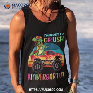 i m ready to crush kindergarten monster truck dinosaur boys shirt tank top 2