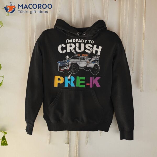 I’m Ready To Crush Pre-k Back School Monster Truck Tee Shirt