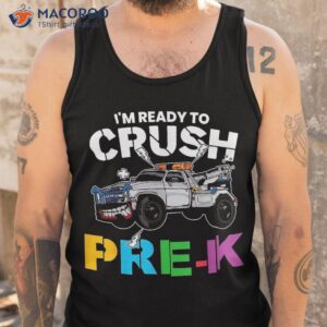 i m ready to crush pre k back school monster truck tee shirt tank top