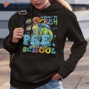 i m ready to crush pre school monster truck back shirt hoodie 3