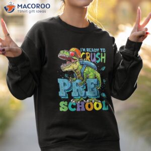 i m ready to crush pre school monster truck back shirt sweatshirt 2