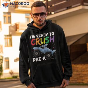 i m ready to crush prek apparel back school monster truck shirt hoodie 2