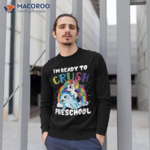 i m ready to crush preschool back school unicorn kids shirt sweatshirt 1