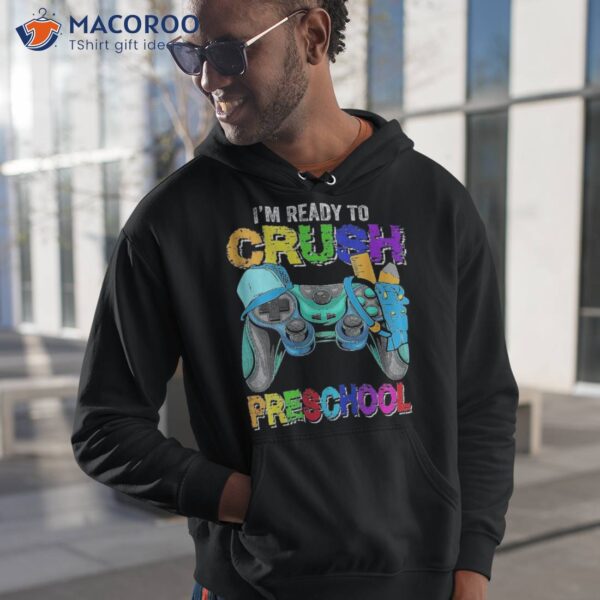 I’m Ready To Crush Preschool Back School Video Game Boys Shirt