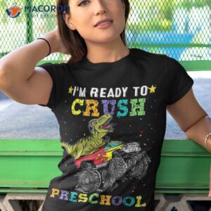 i m ready to crush preschool monster truck dinosaur boys shirt tshirt 1