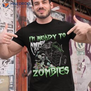 i m ready to crush zombies for kids monster truck halloween shirt tshirt 1