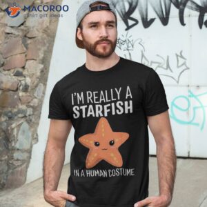 i m really a starfish in human costume halloween funny shirt tshirt 3
