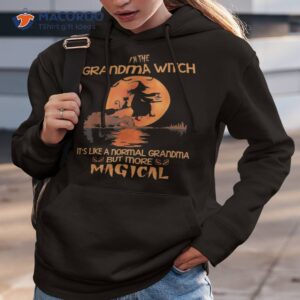 i m the grandma witch like a normal halloween gifts shirt hoodie 3
