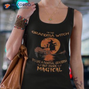i m the grandma witch like a normal halloween gifts shirt tank top 4
