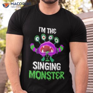 i m the singing monster matching family halloween shirt tshirt