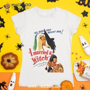 I Married A Witch Shirt