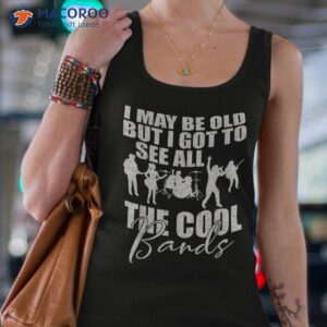 i may be old but got to see all the cool bands music lover shirt tank top 4